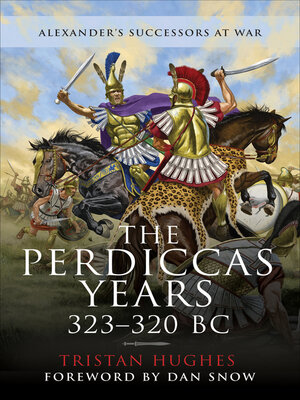 cover image of The Perdiccas Years, 323–320 BC